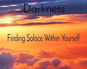 A Light in the Darkness: Finding Solace Within Yourself
